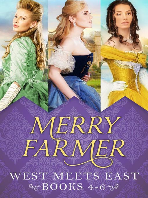 Title details for West Meets East--Box Collection Two by Merry Farmer - Available